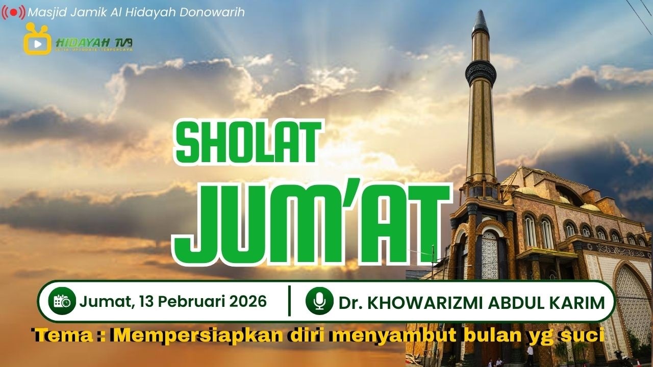 🔴 LIVE | SHOLAT JUMAT - MASJID JAMIK AL HIDAYAH DONOWARIH