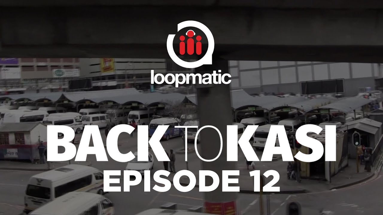 BackToKasi - Episode 12 - Ministry of Gqom Affairs