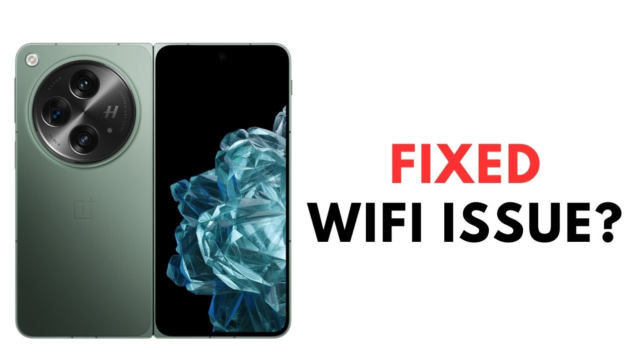 How to Fix Oneplus Open WiFi Issue