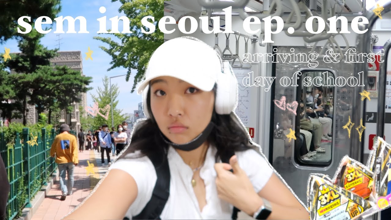 sem in seoul ep. one | arriving in korea & first day of school at KU