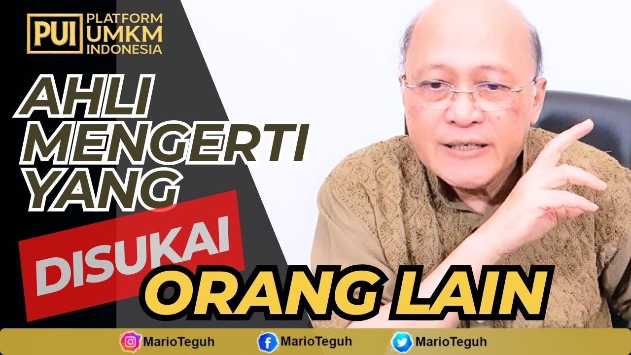 AHLI MENGERTI YANG DISUKAI ORANG LAIN - MARIO TEGUH SUCCESS VIDEO
