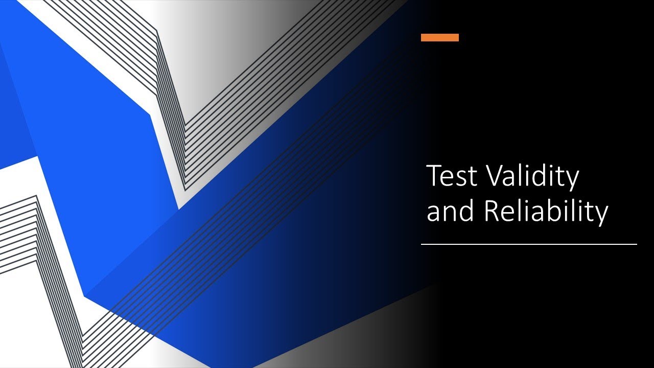 Establishing Test Validity and Reliability P1