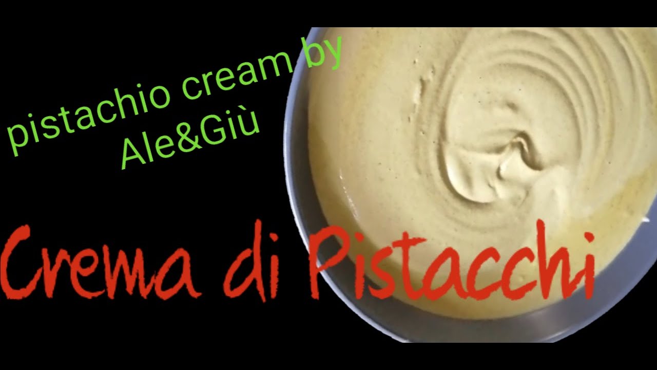 Crema di pistacchi fatta in casa per cannoli e cornetti - Pistachio's cream for cannoli and brioche