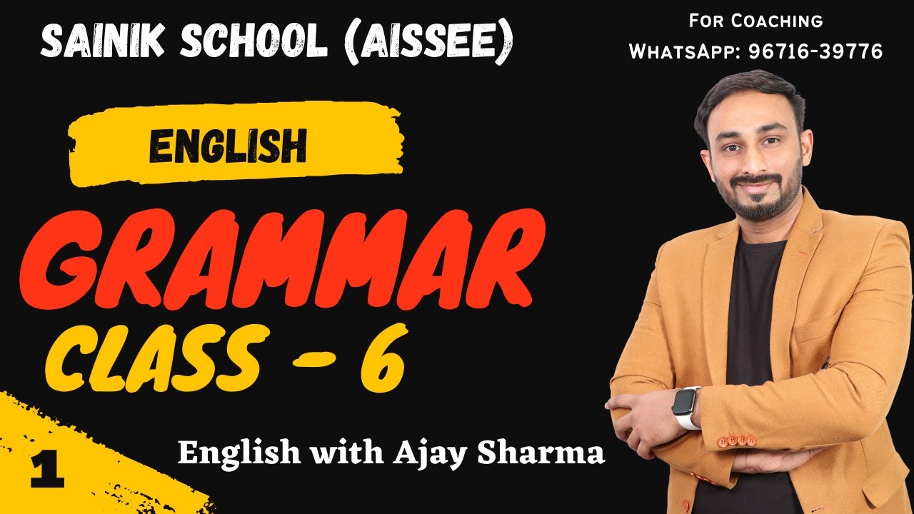 English Grammar Part 1 Sainik School Class 6 Coaching | Best English Grammar AISSEE RMS Ajay Sharma
