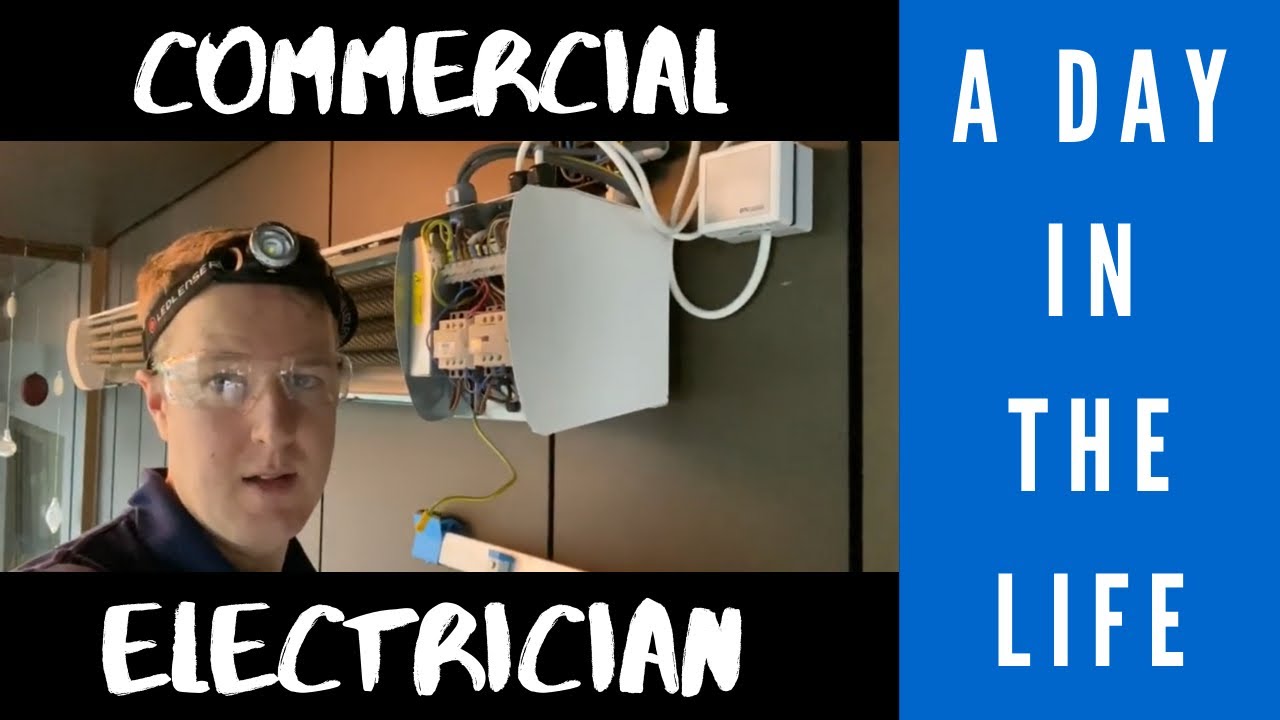 Day In The Life Of A Commercial Electrician