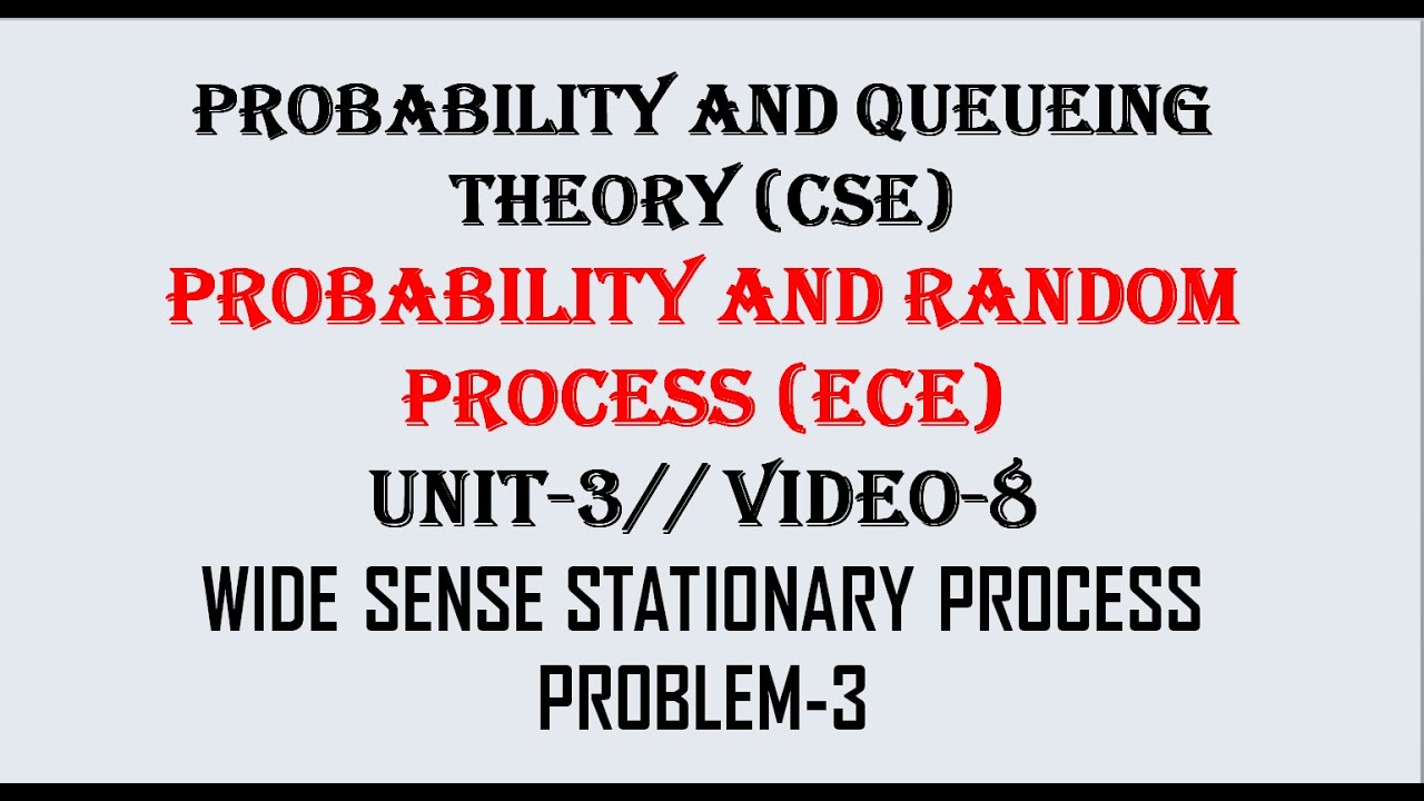 Wide Sense Stationary process problem-3 | PQT(CSE), PRP(ECE) UNIT-3 VIDEO-8
