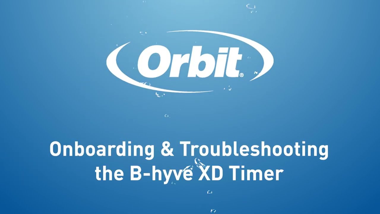 Onboarding & Troubleshooting – B-hyve XD Hose Timer