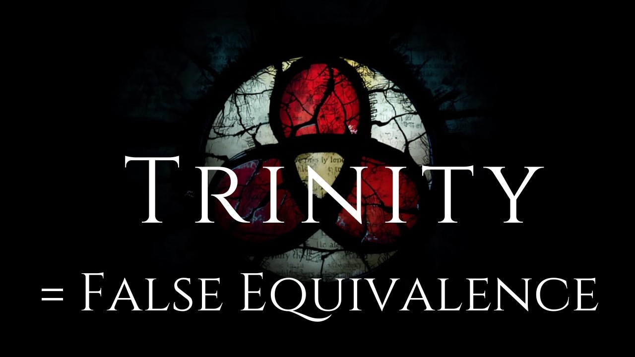 Trinity False Equivalence Explained: How One Fallacy Built an Entire Doctrine