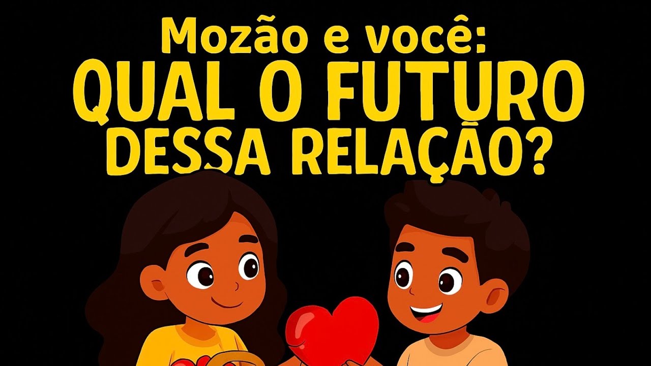 MOZ&Atilde;O e VOC&Ecirc;: QUAL O FUTURO DESSA RELA&Ccedil;&Atilde;O?