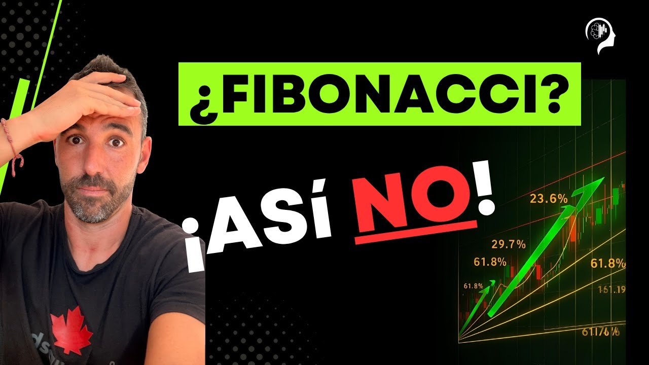 Estás Colocando MAL el FIBONACCI (y por eso Pierdes Dinero)