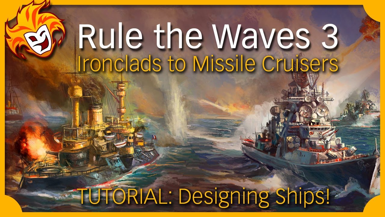 Rule the Waves 3 ~ Ship Design Tutorial #sponsored