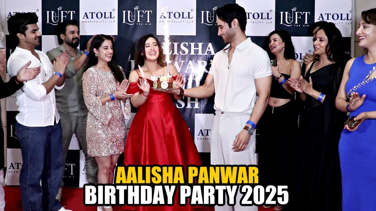 Lekar Hum Deewana Dil  Serial Actress Aalisha Panwar Grand Birthday Celebration 2025