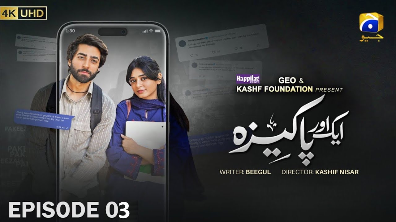 Aik Aur Pakeezah Ep 03 & 04 Full– Teaser Review, Promo Breakdown & Twist  Exposed