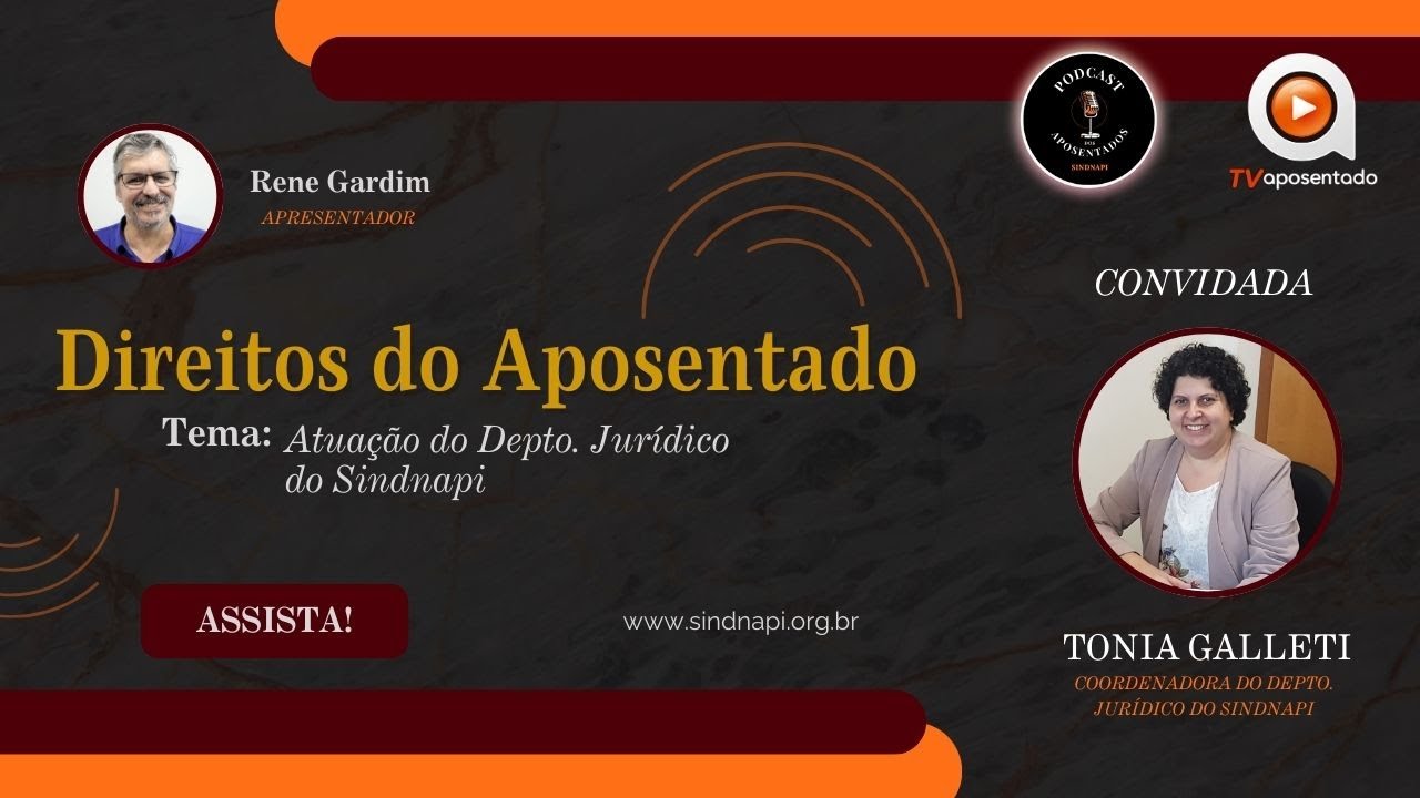 🎙️ Direitos do Aposentado #1 | Atuação do Departamento Jurídico do Sindnapi (programa de estreia)