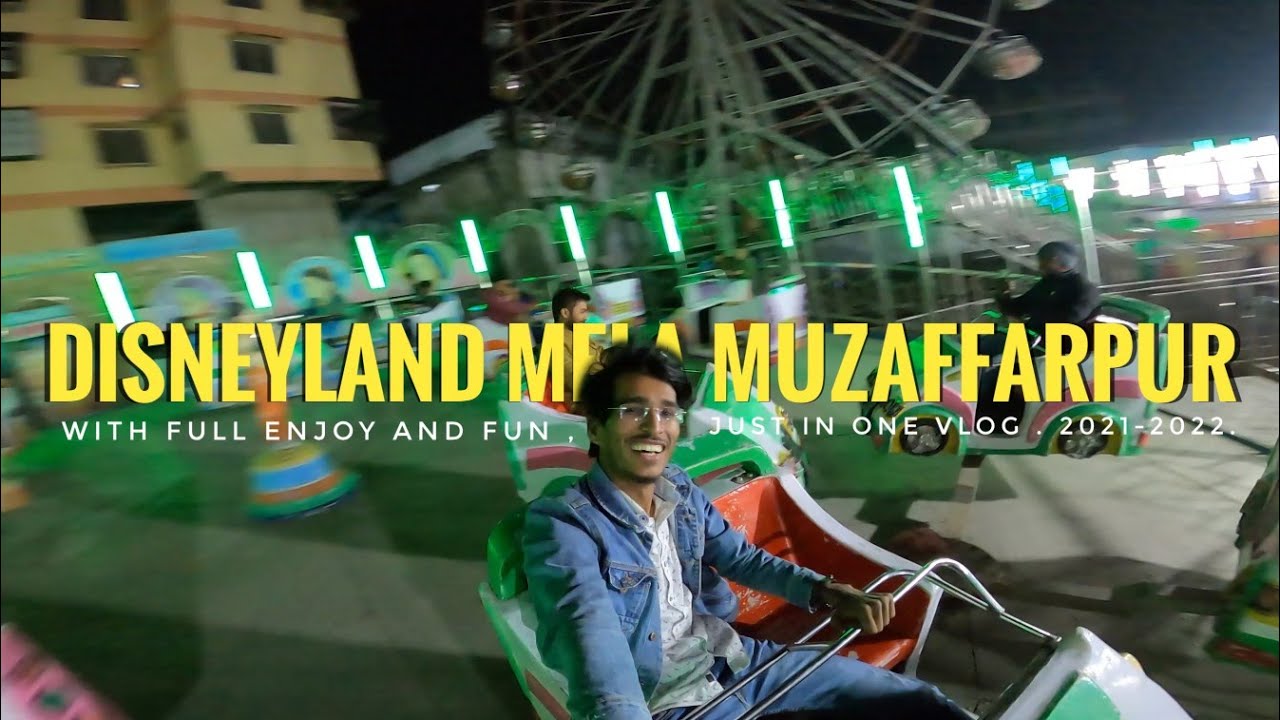 Disneyland and Handcraft Mela Muzaffarpur 2021-22 || Muzaffarpur Bihar || With 5 amazing Jhula's