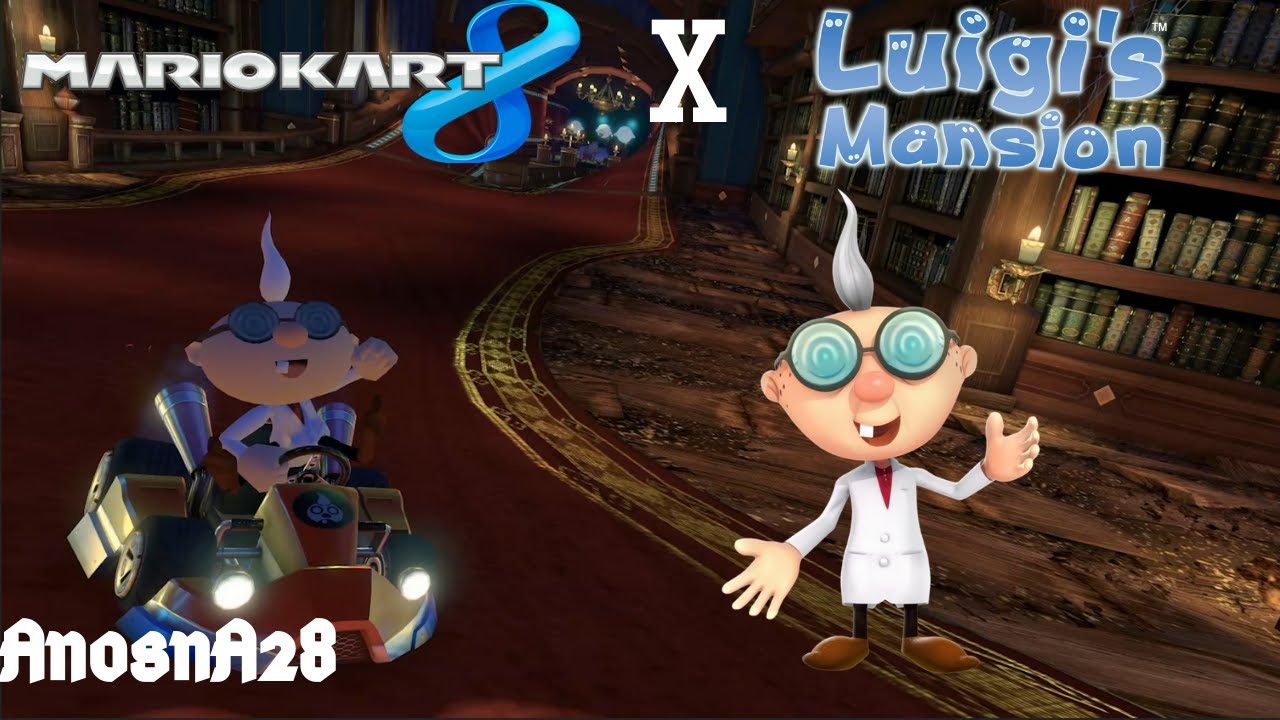 Mario kart 8: Professor E. Gadd from Luigi's Mansion [4K]