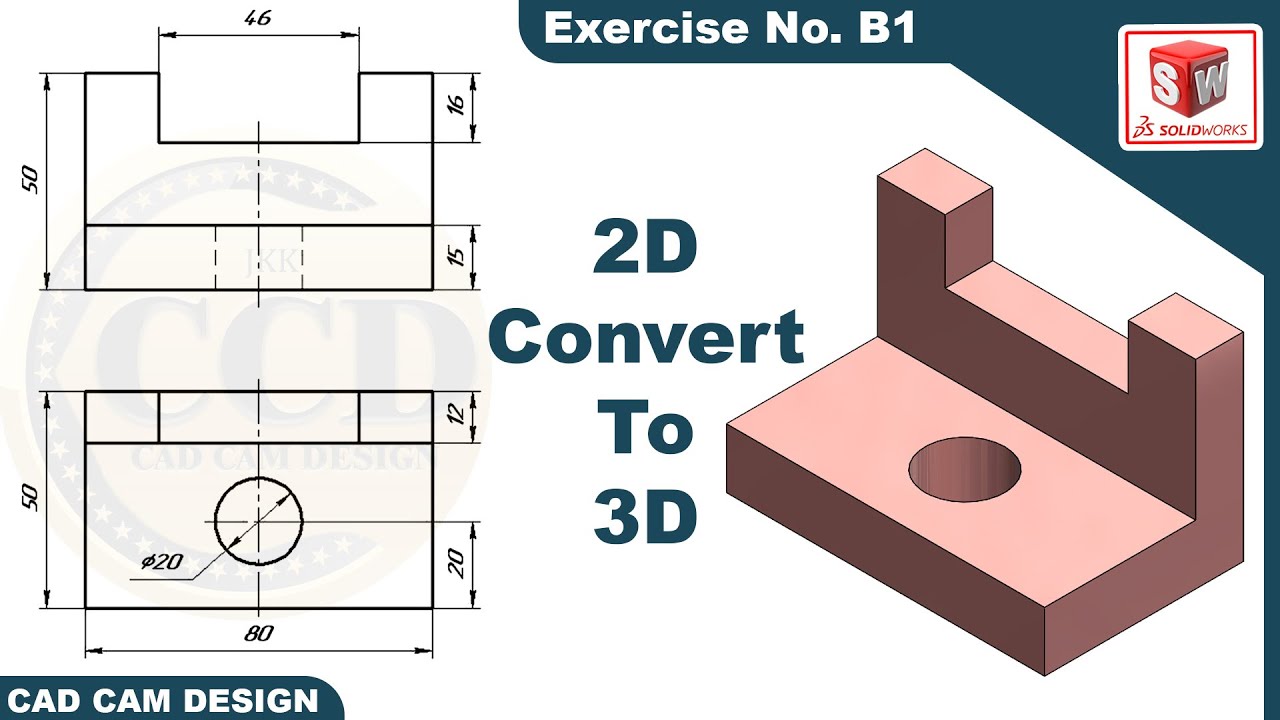 SolidWorks 2D drawing to 3D Model Tutorial  Exercise  B1