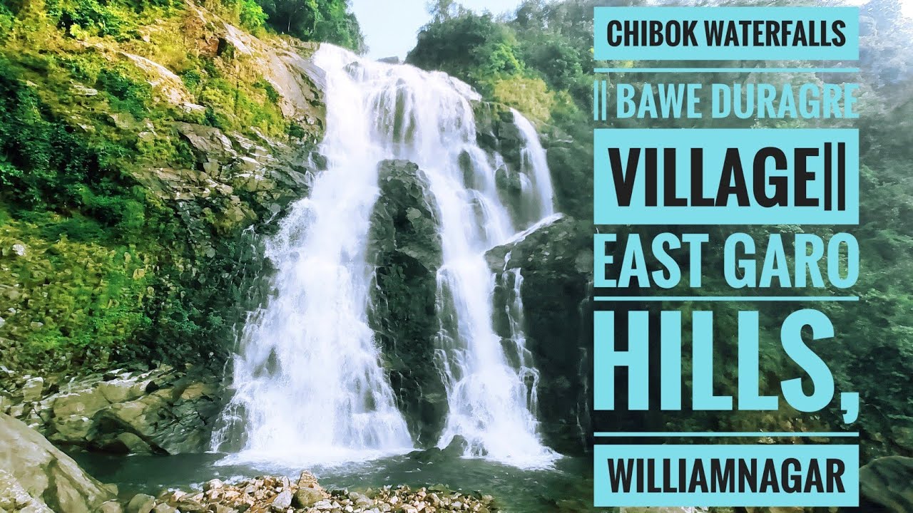 Trip to Chibok Waterfalls || Bawe Duragre Village || East Garo Hills, Williamnagar.