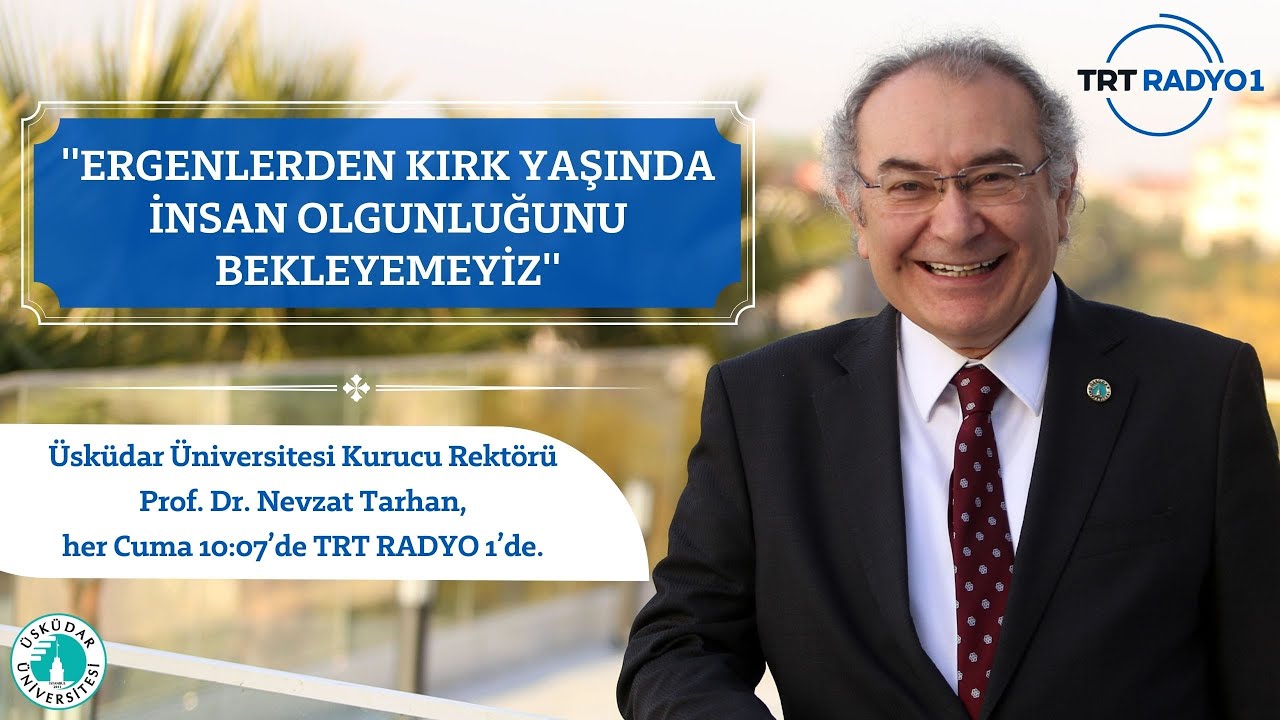 Ergenlerden Kırk Yaşında İnsan Olgunluğunu Bekleyemeyiz | TRT Radyo 1 | AİLECE