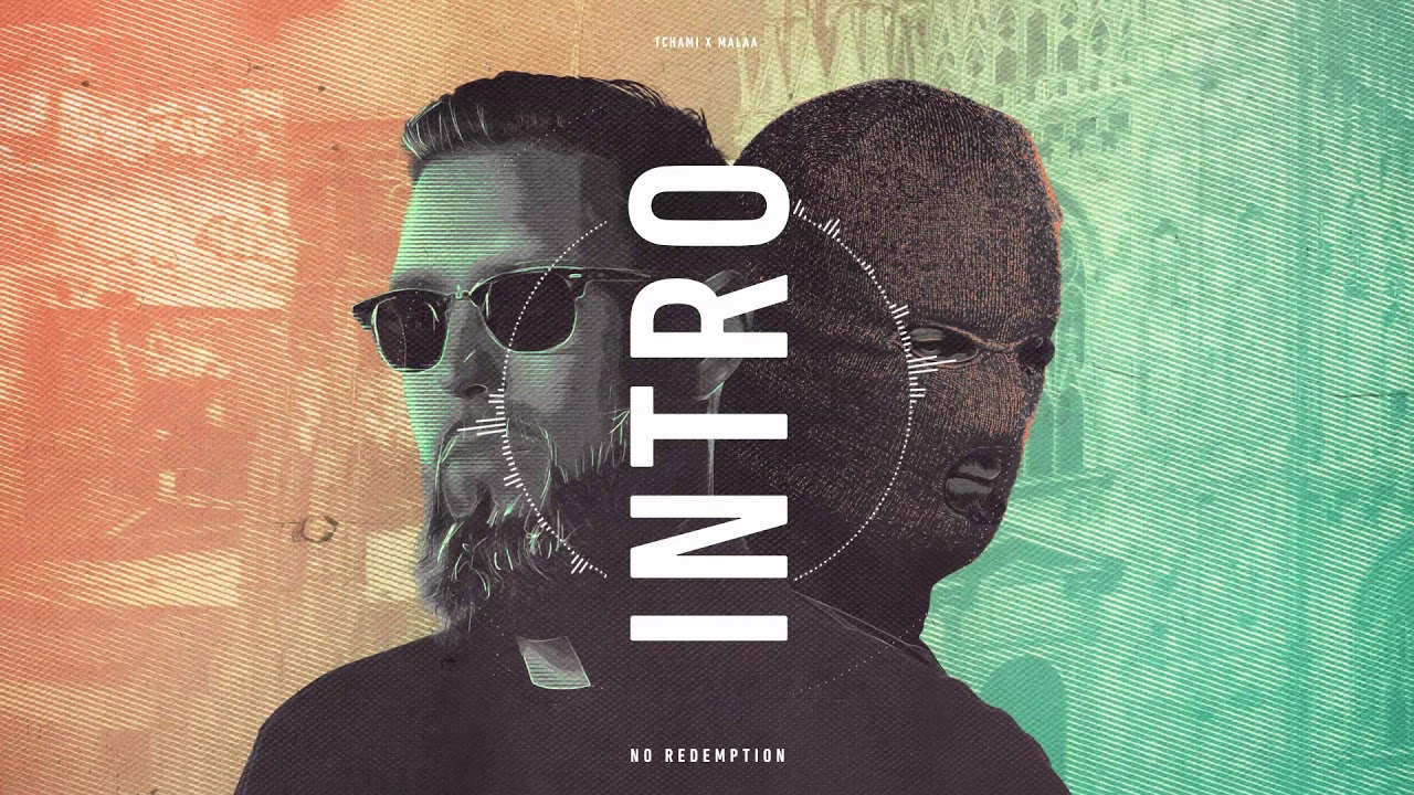 Tchami & Malaa - No Redemption Intro