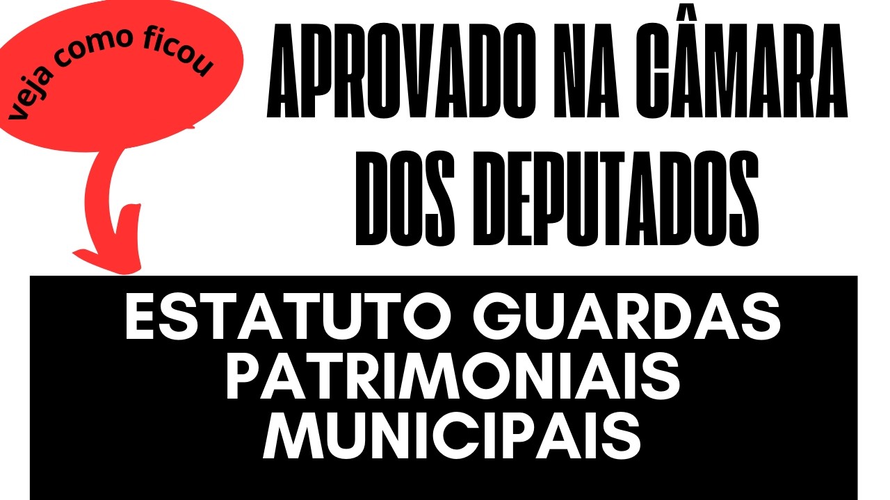 PL 502/2024: Tudo sobre o Estatuto das Guardas Civis Patrimoniais Municipais