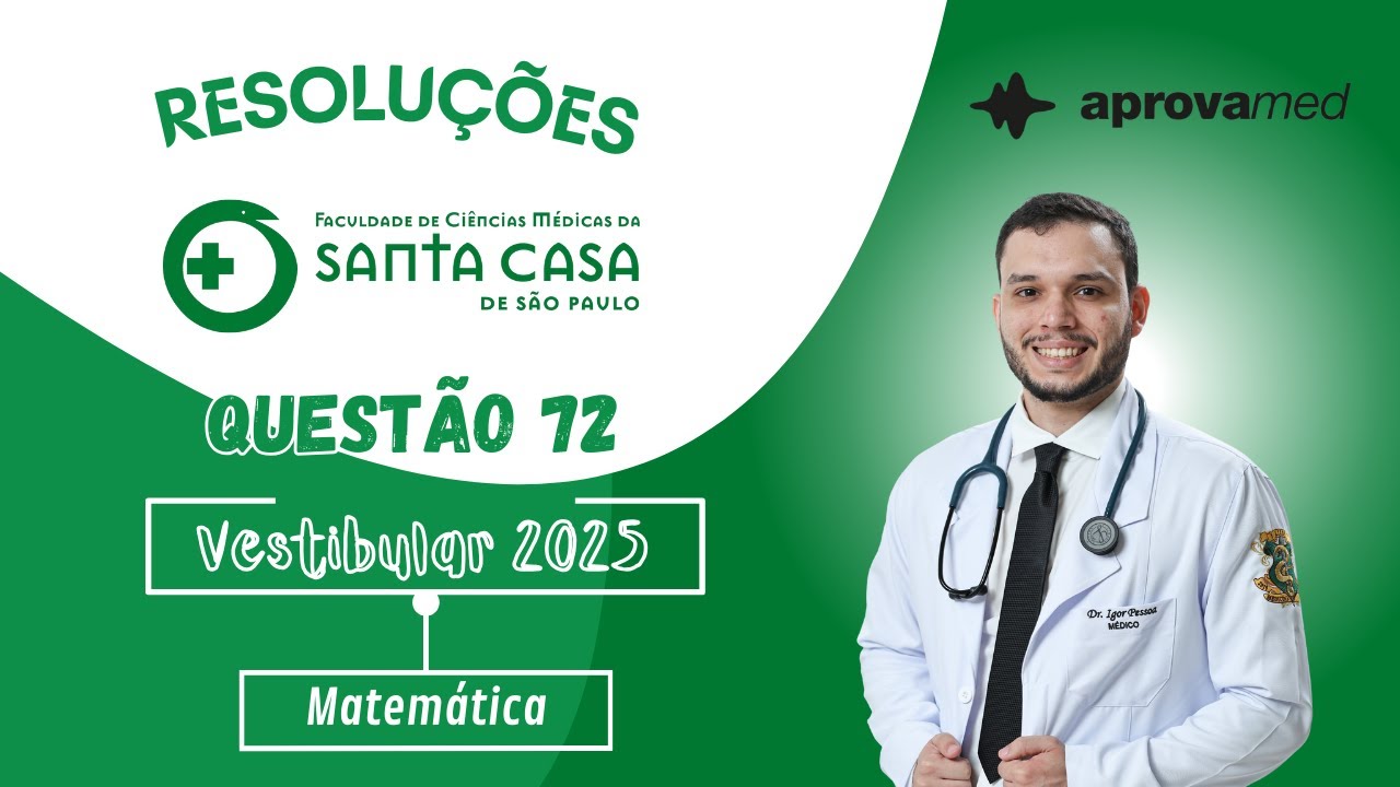 FCMSCSP 2025 | Matemática - Questão 72
