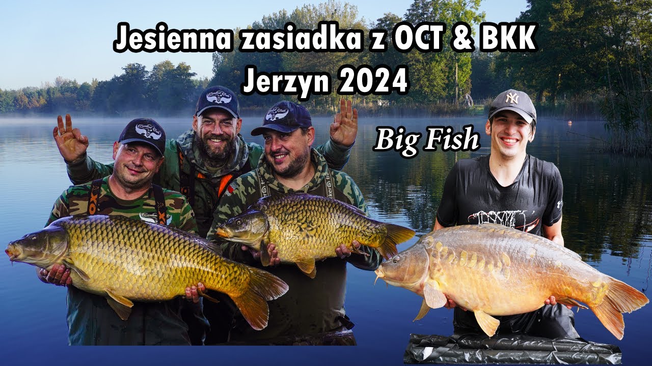 21kg+ z łowiska Jerzyn 4K | XII edycja zawodów 2024 | Jesienna Zasiadka z OCT&BKK