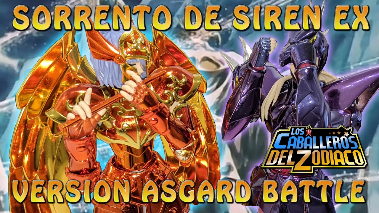 SORRENTO DE SIREN EX VERSION BATALLA DE ASGARD! UNBOXING! Saint Seiya - Caballeros del Zodiaco