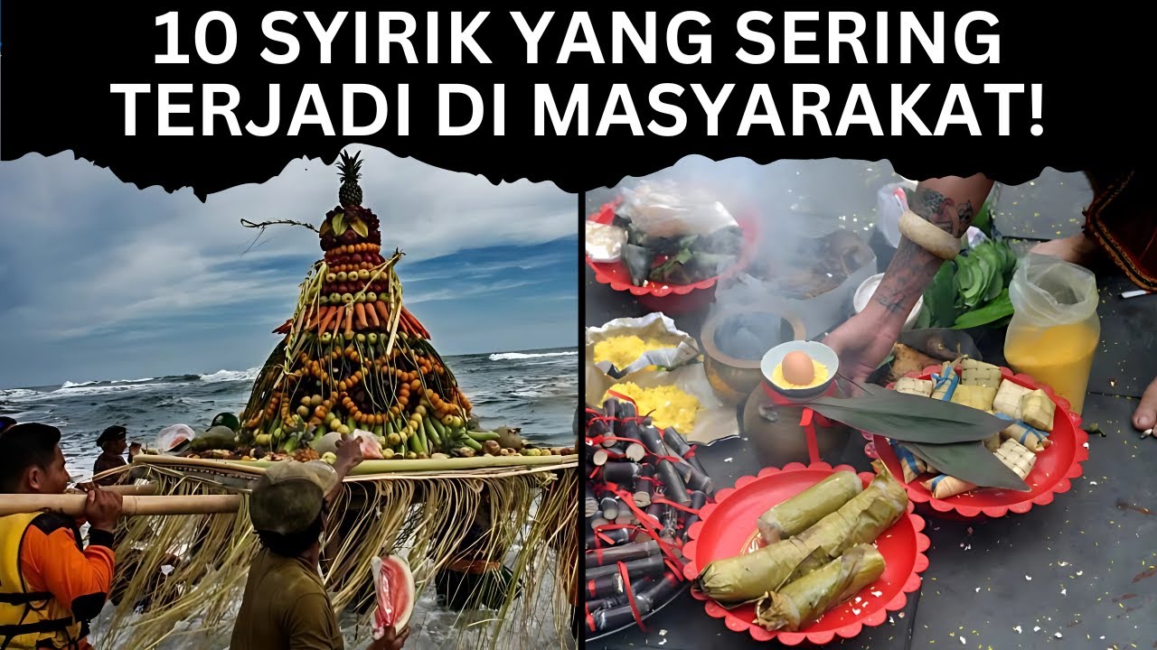 Hati Hati! 10 Contoh Syirik & Kufur yang Sering Terjadi