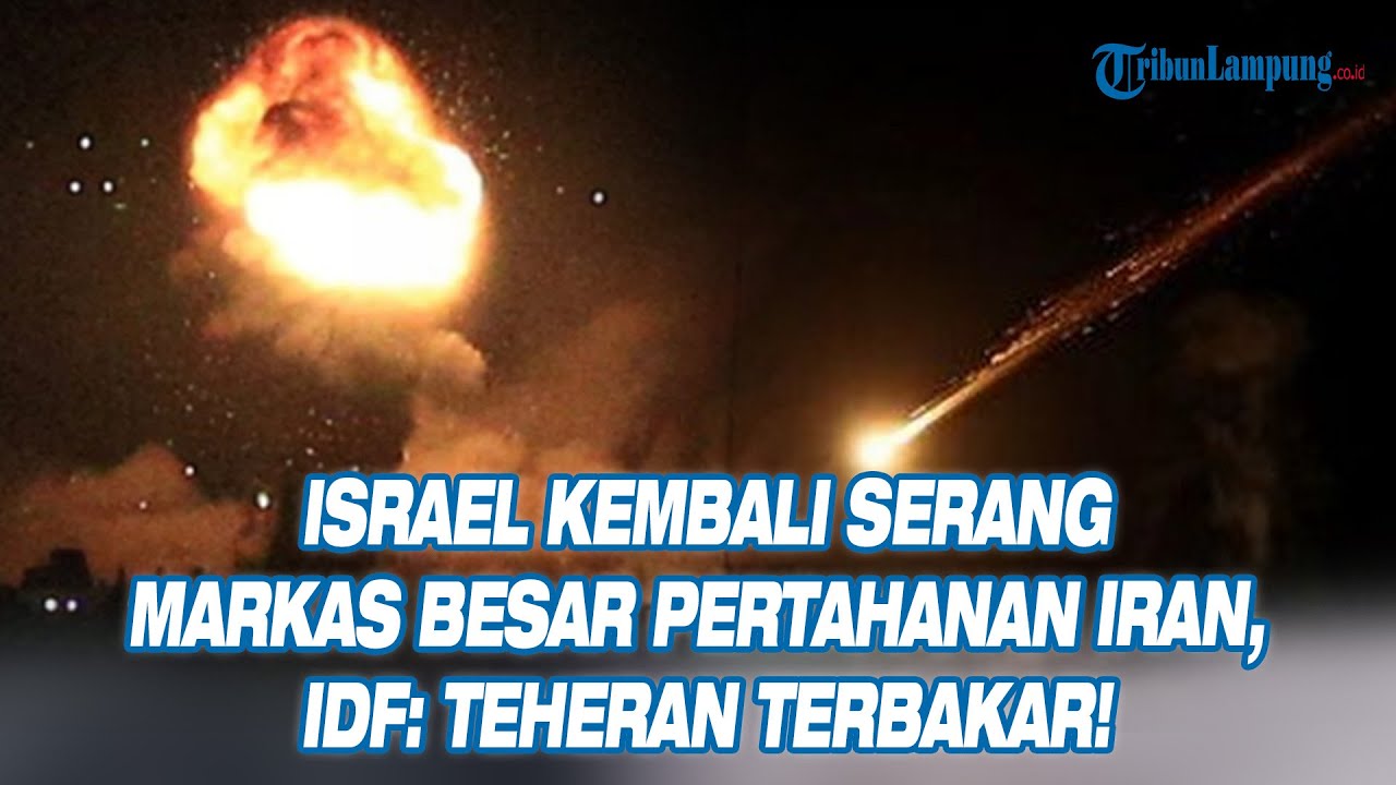 Giliran Israel Bombardir Markas Besar Pertahanan Iran, IDF Sebut Teheran Terbakar!