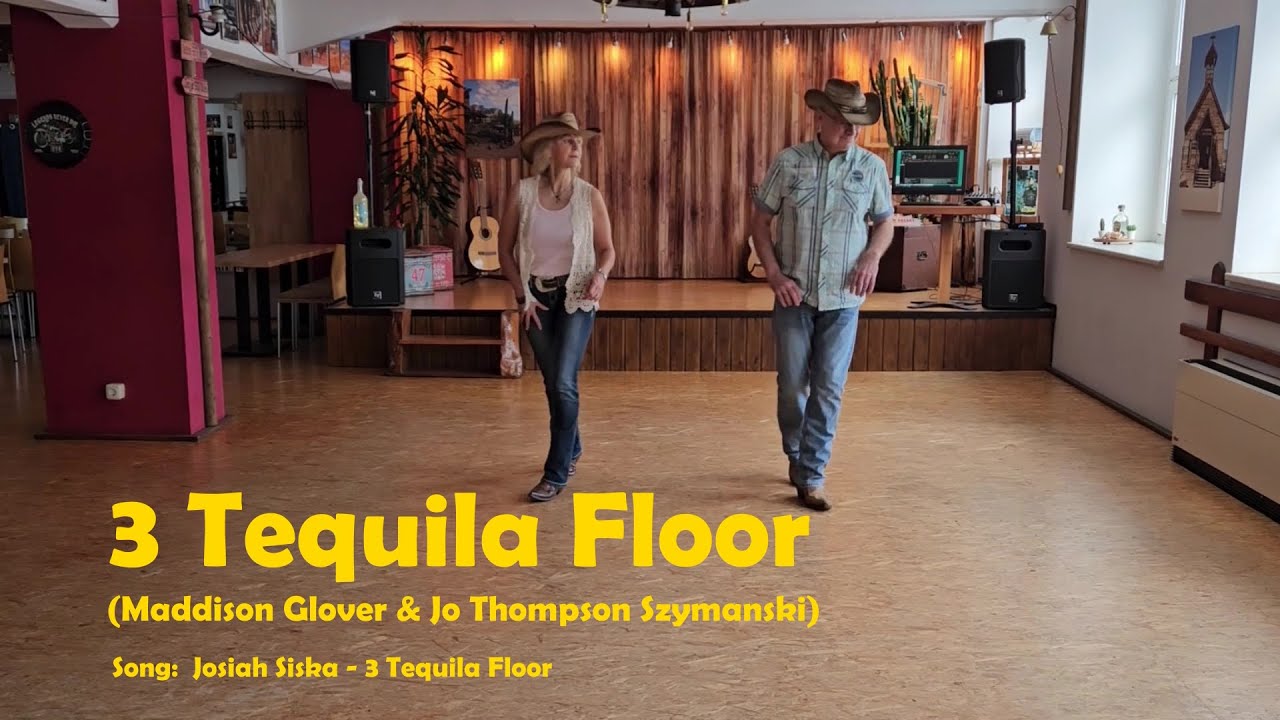 Line Dance 3 TEQUILA FLOOR (M. Glover & Jo Th. Szymanski) Teach / Dance