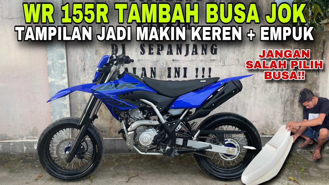 TUTORIAL‼️TAMBAH BUSA JOK WR 155R JADI DATAR, EMPUK DAN KEREN | SARUNG JOK SUPERSUB