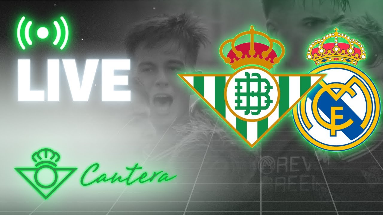 🚨 DIRECTO | Real Betis-Real Madrid | Copa del Rey Juvenil | CANTERA