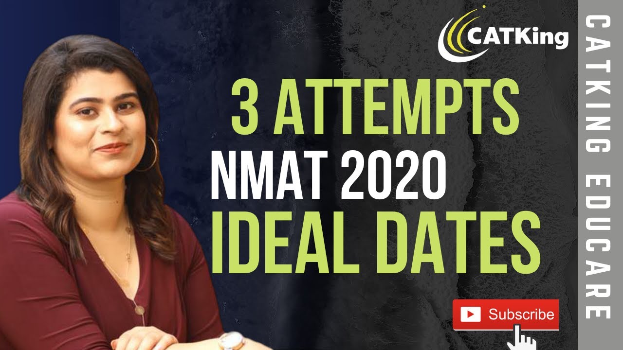 NMAT 2020: Ideal Attempts | Dates | When to Take NMAT ?