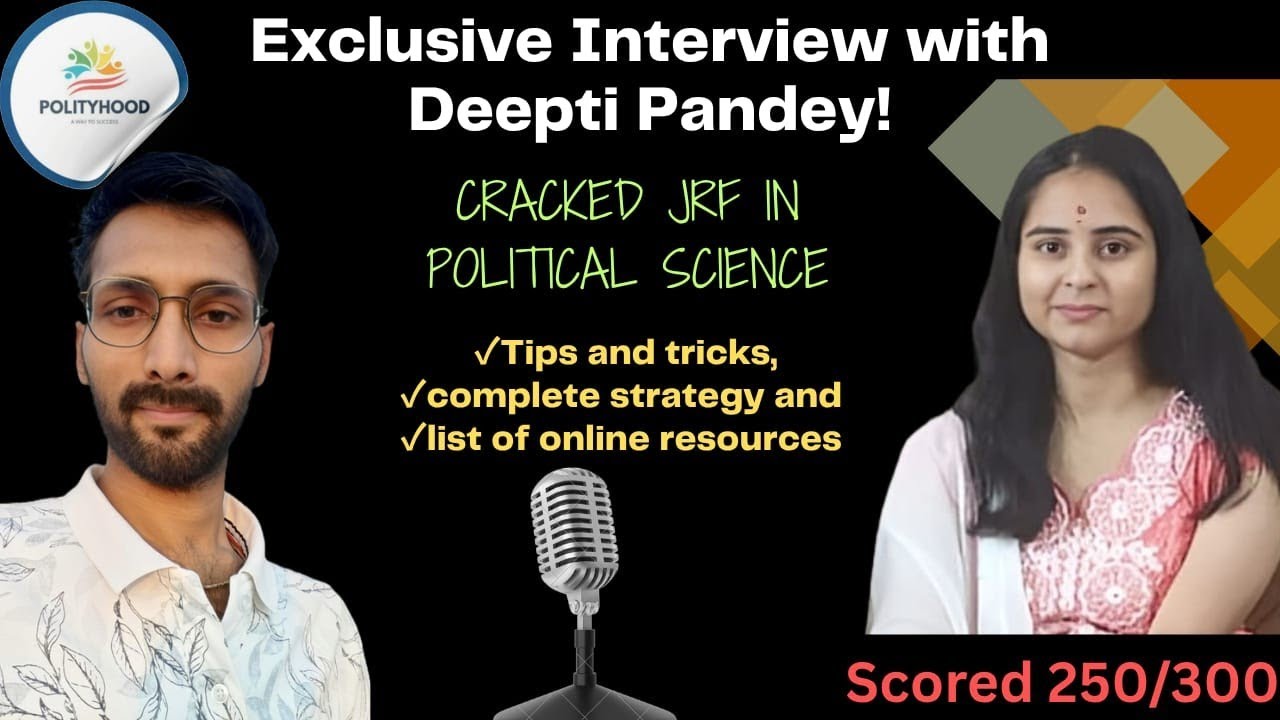 UGC NET JRF  POLITICAL SCIENCE | Deepti Pandey| Strategy, Guidance and Tips | Exclusive Interview