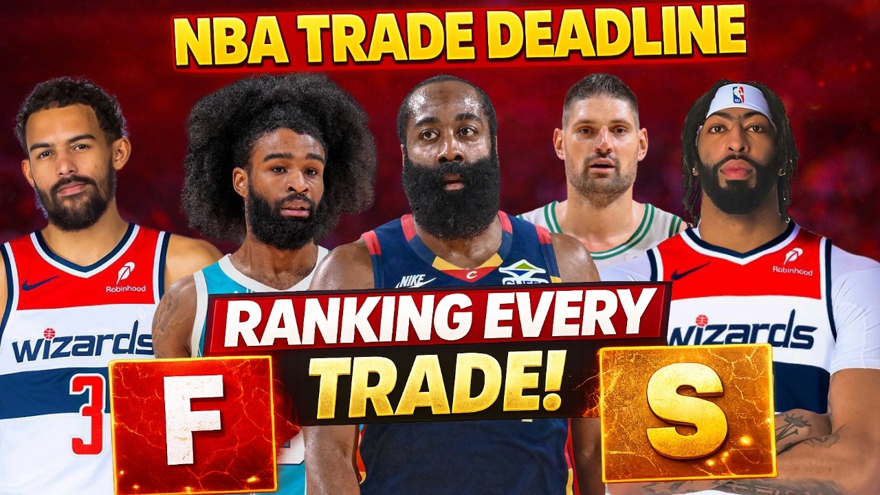 BRUTALLY Honest Ranking Every NBA Trade Deadline Deal… WHAT IS GOING ON?! 😭🔥