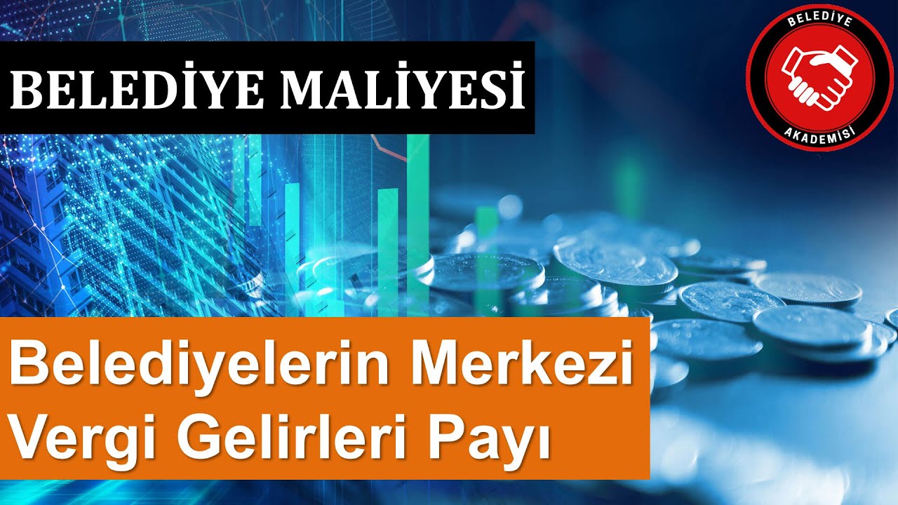 Belediyelerin, Merkezi Vergi Gelirleri Payı