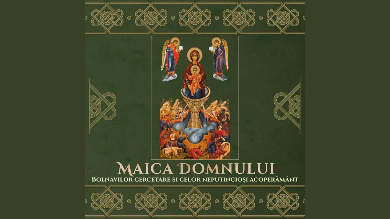 15. De la margini o Apostoli, (Arhanghelul cel mai sfânt) – Imnul Adormirii Maicii Domnului