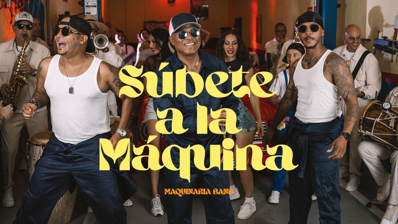 Maquinaria Band - S&uacute;bete a la M&aacute;quina (Official Video)