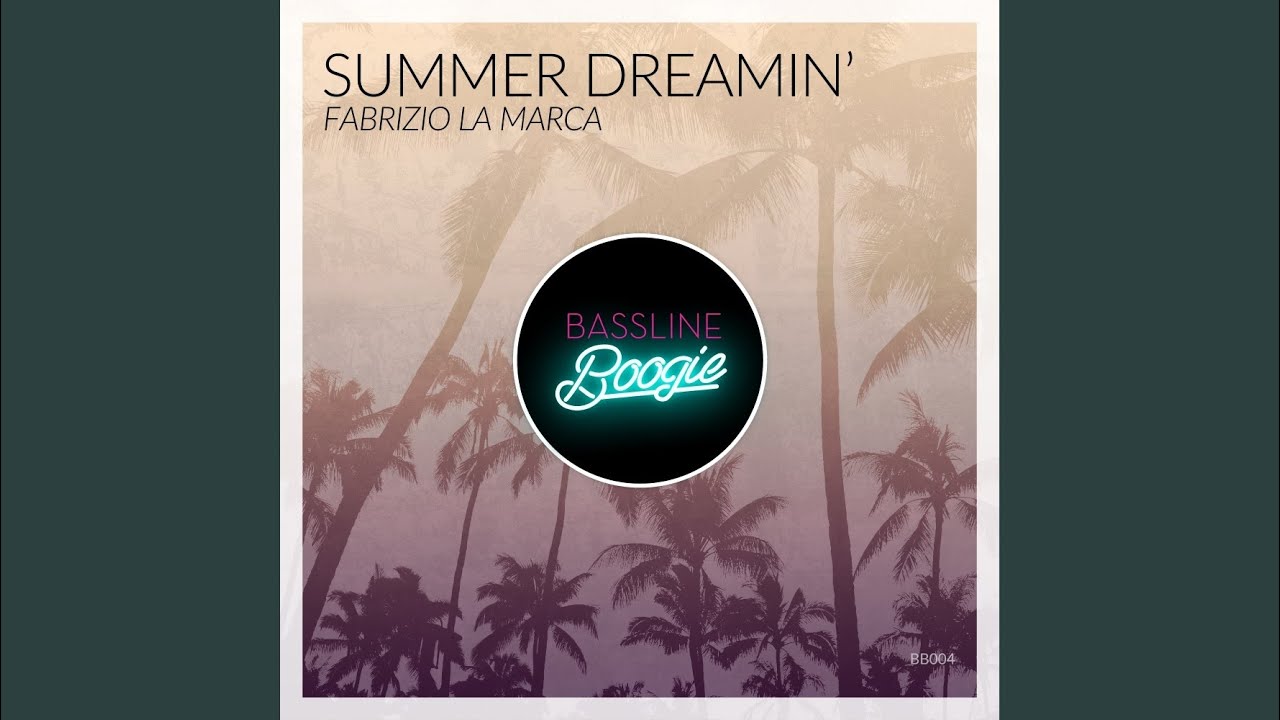 Summer Dreamin' (Original Mix)