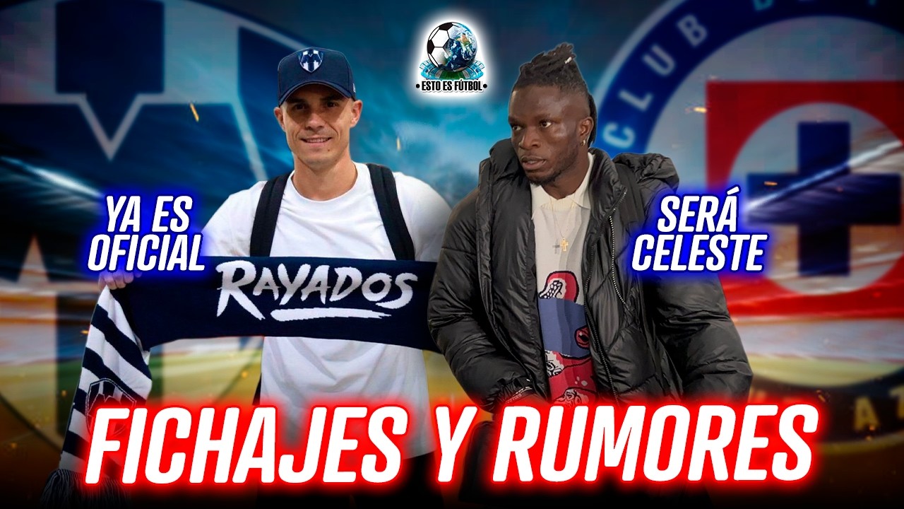 🚨ES OFICIAL: Djuka es de Rayados I Ebere REFUERZA al Cruz Azul | Fichajes y rumores Liga MX