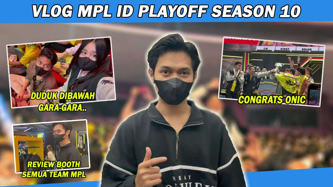KESERUAN PLAYOFF MPL ID SEASON 10 !! REVIEW BOOTH SEMUA TEAM ESPORT !! CONGRATULATIONS ONIC !!