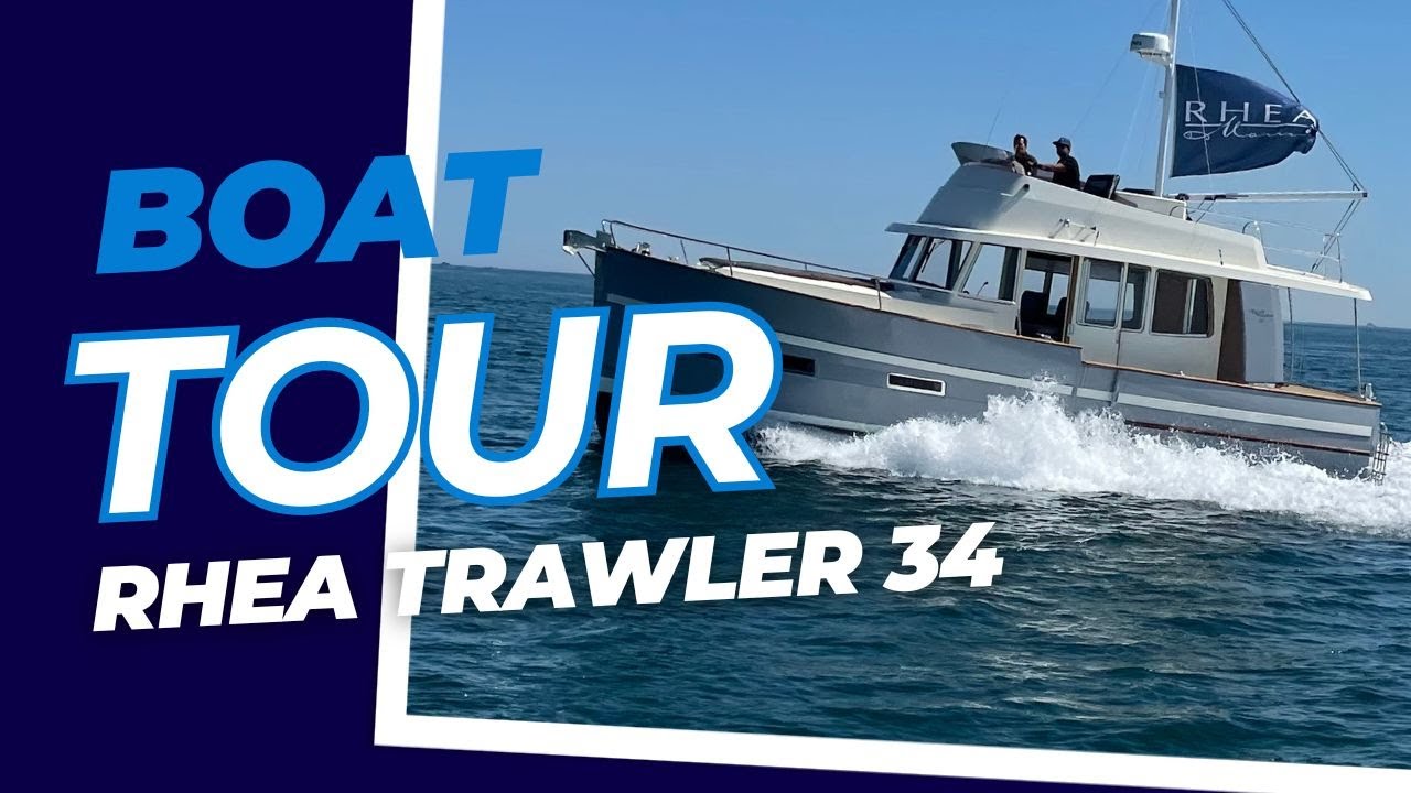 Rhéa Trawler 34 [BOAT TOUR] : un trawler pensé pour la croisière haut de gamme