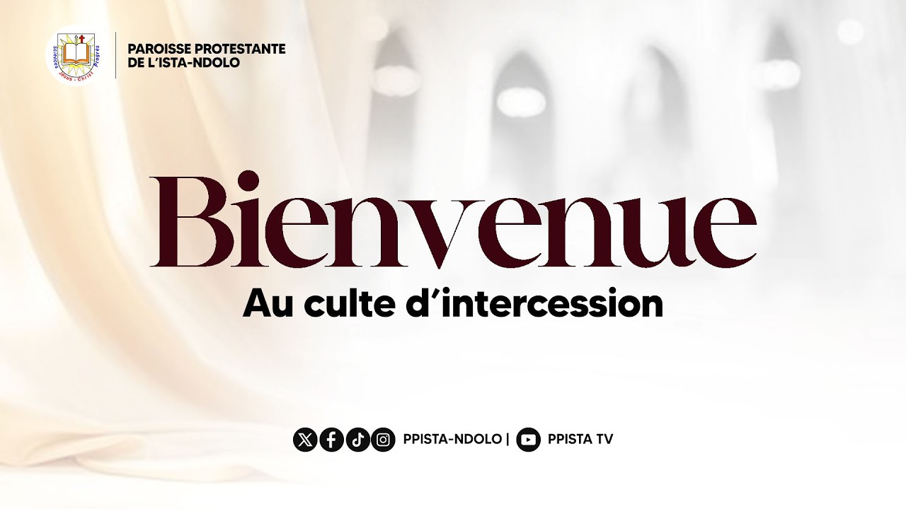 CULTE D'INTERCESSION #PPISTATV
