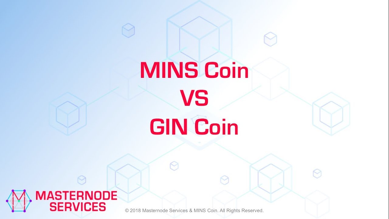MINS Coin VS GIN Coin - Why MINS Coin Is Better Than GIN Coin
