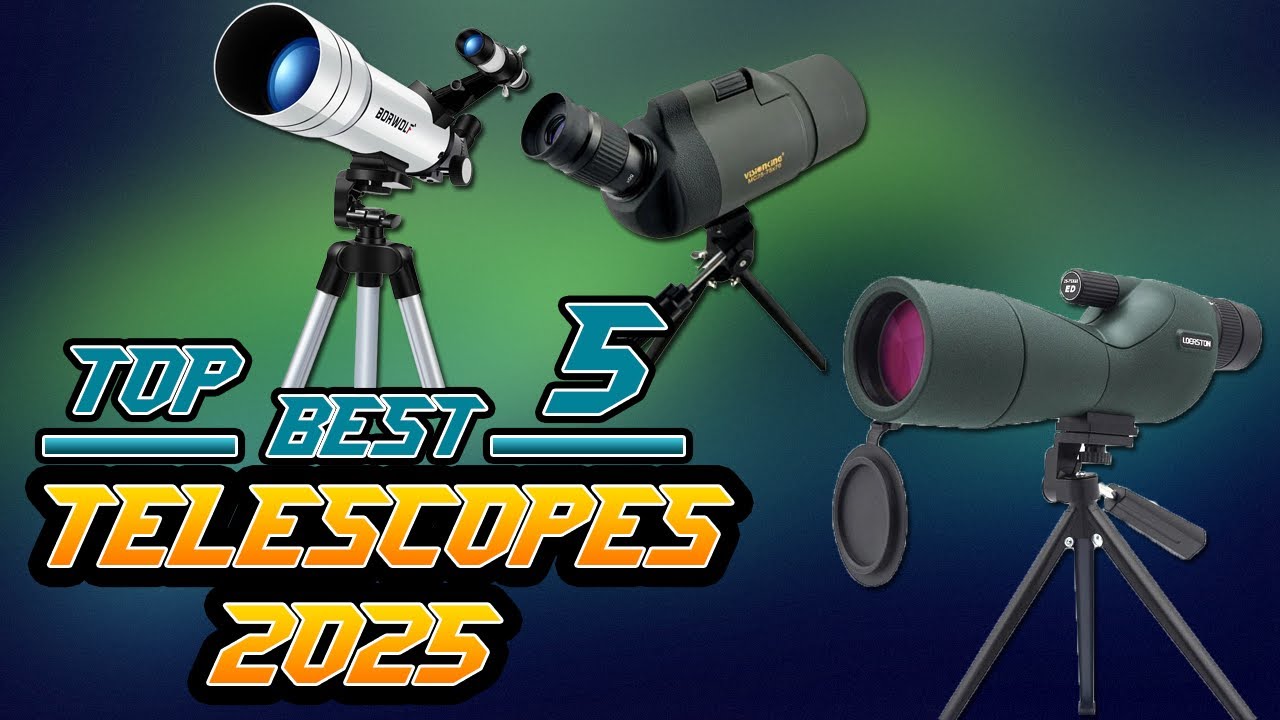Top 5 Best Telescopes In 2025 | Explore the Stars with These Reviews!