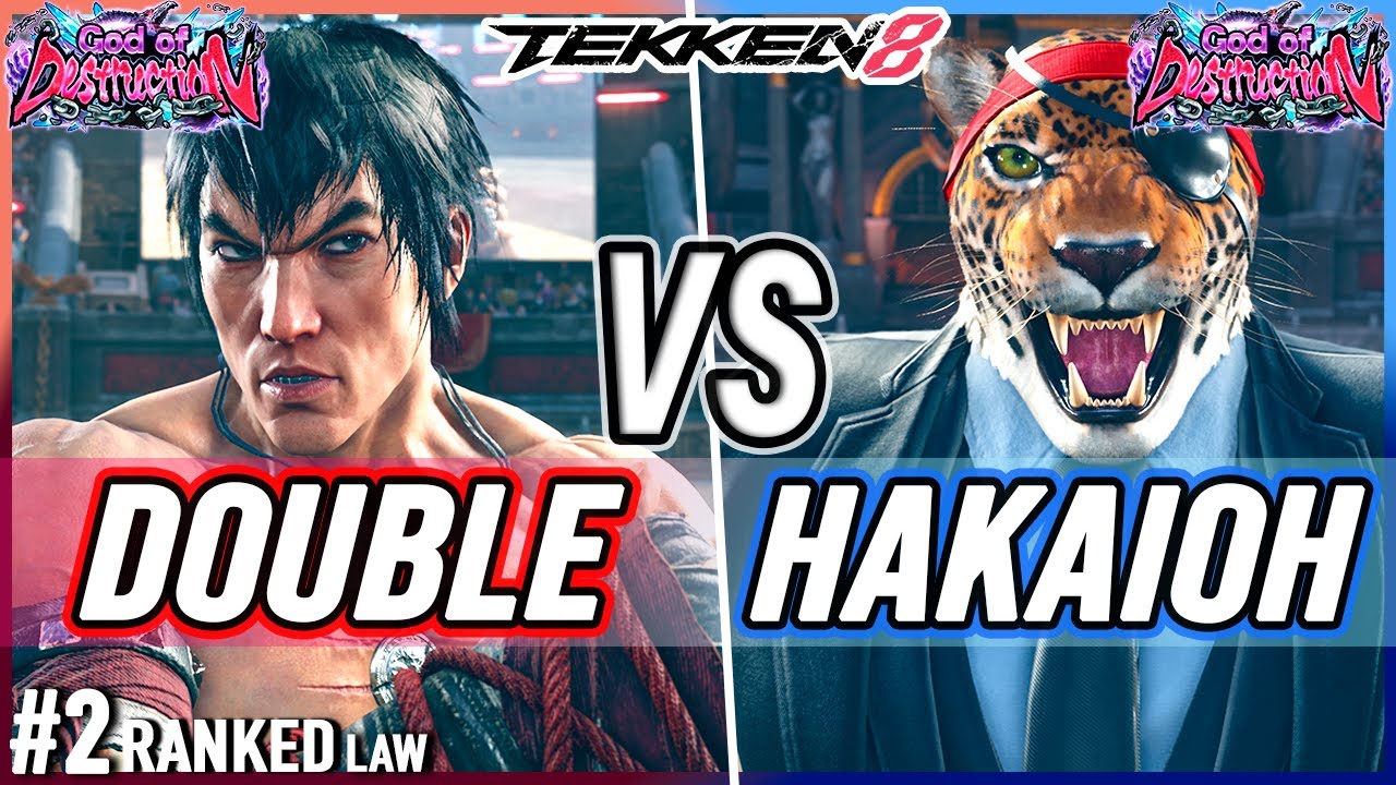 T8 🔥 Double (#2 Ranked Law) vs Hakaioh (King) 🔥 Tekken 8