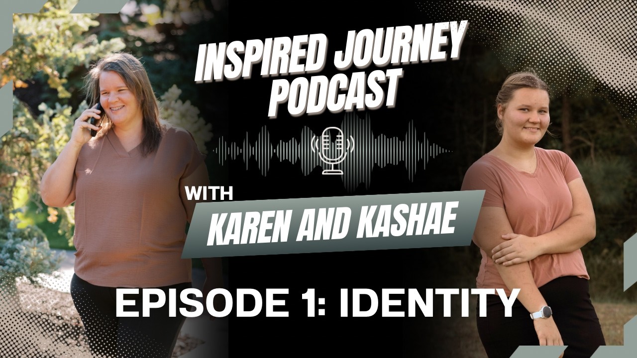 Identity: Who You Are in Christ & Who You’re Becoming | Mother–Daughter Podcast
