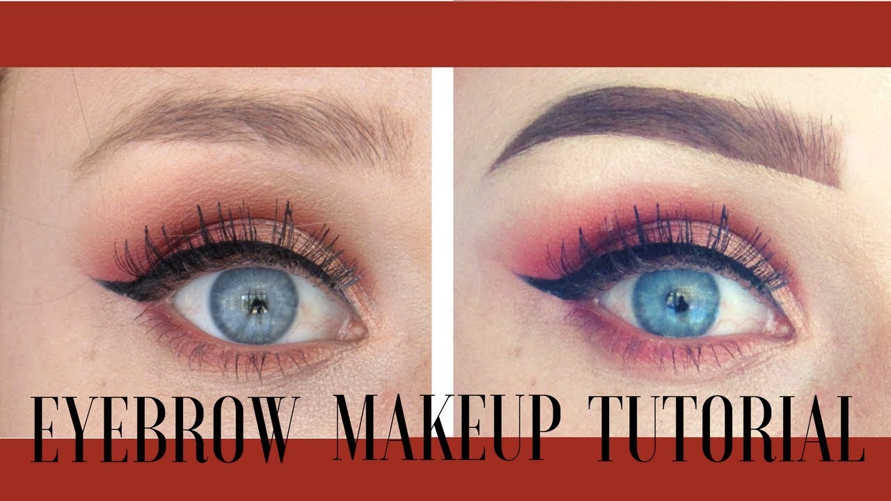 Eyebrow Makeup Tutorial