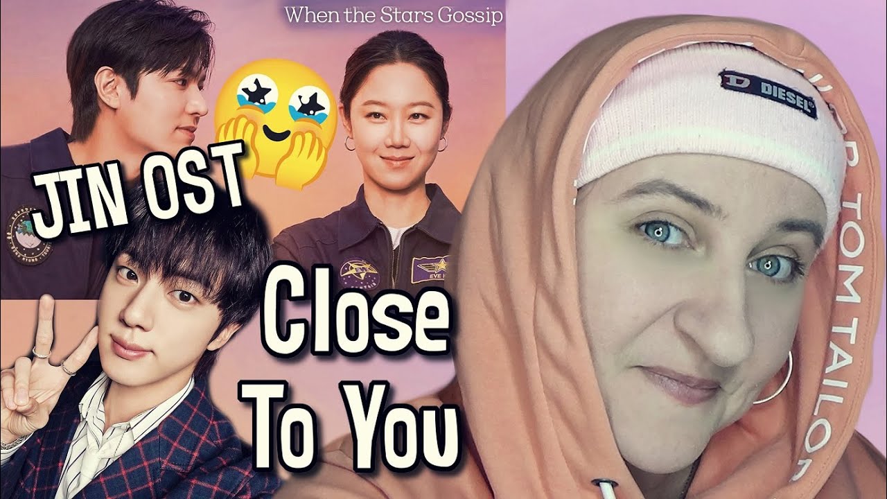 JIN 'Close To You' - When the Stars Gossip OST.Part 3 REACTION
